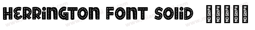 Herrington Font Solid字体转换